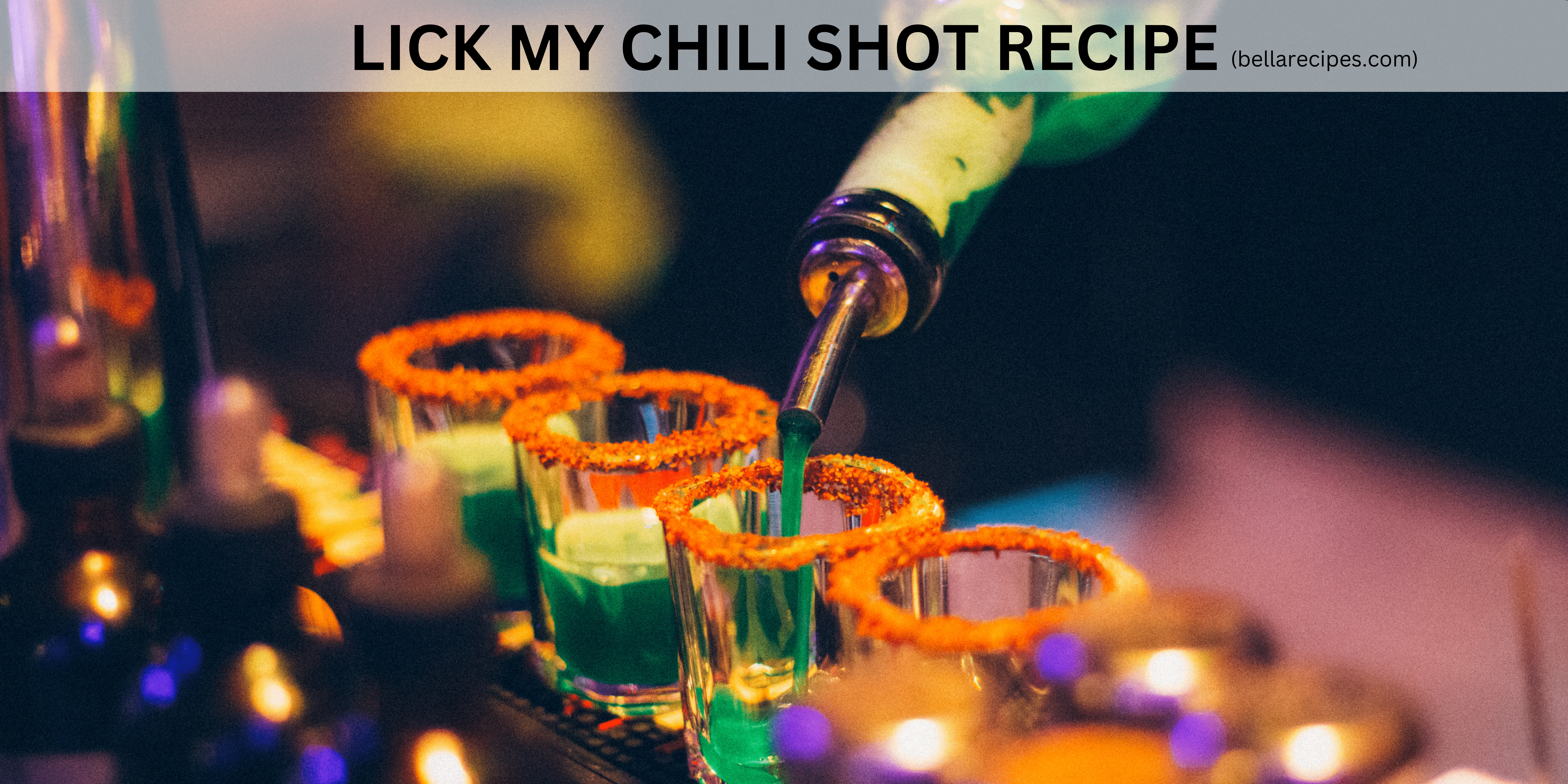 lick my chili shot recipe