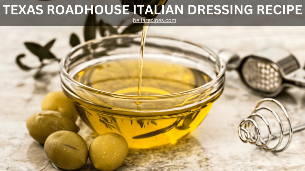 TEXAS ROADHOUSE ITALIAN DRESSING RECIPE