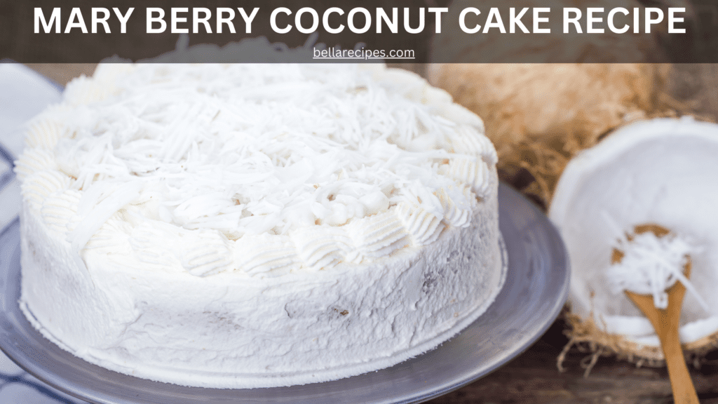 Mary Berry Coconut Cake Recipe
